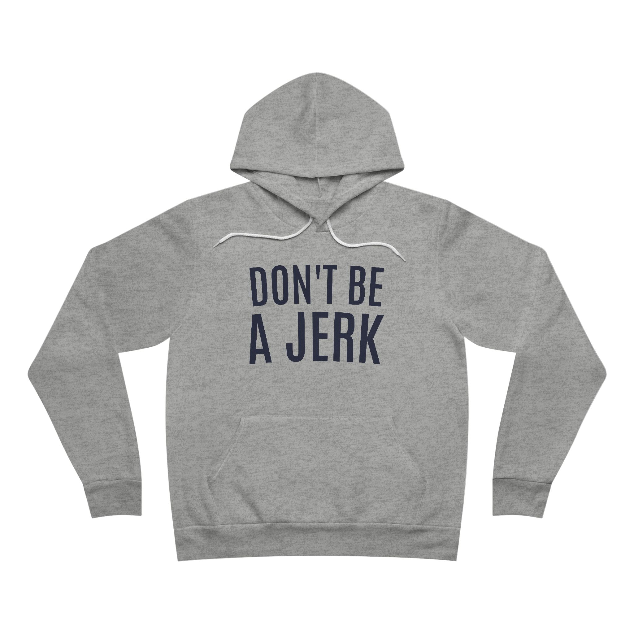 The Rule #1 Hoodie