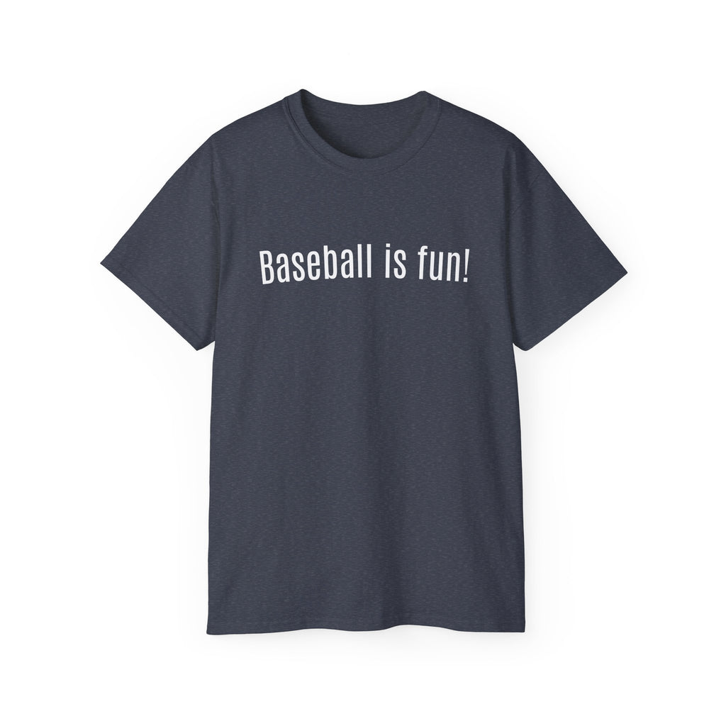 Fun & Games "Baseball is Fun" Tee