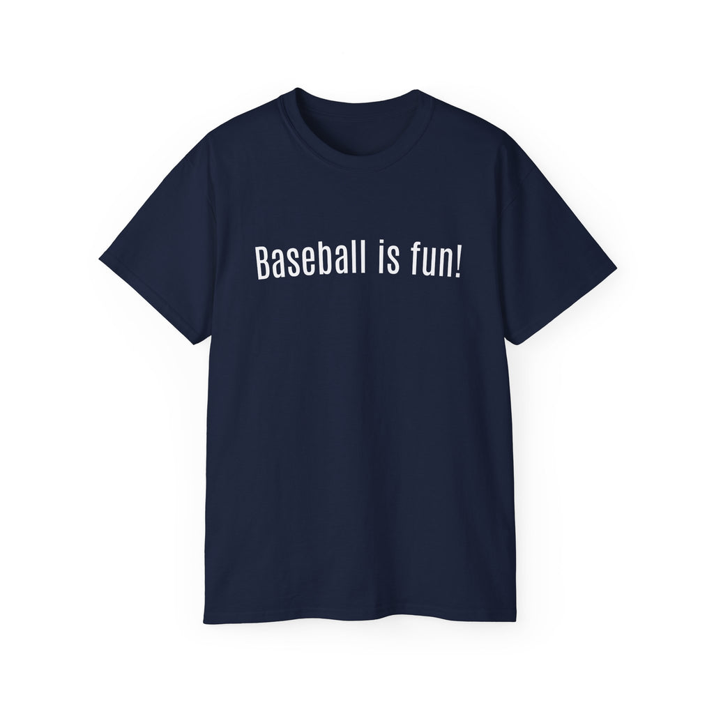 Fun & Games "Baseball is Fun" Tee