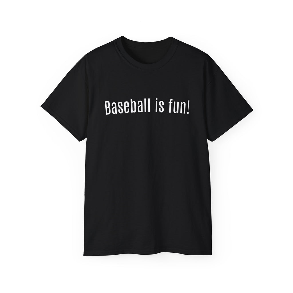 Fun & Games "Baseball is Fun" Tee