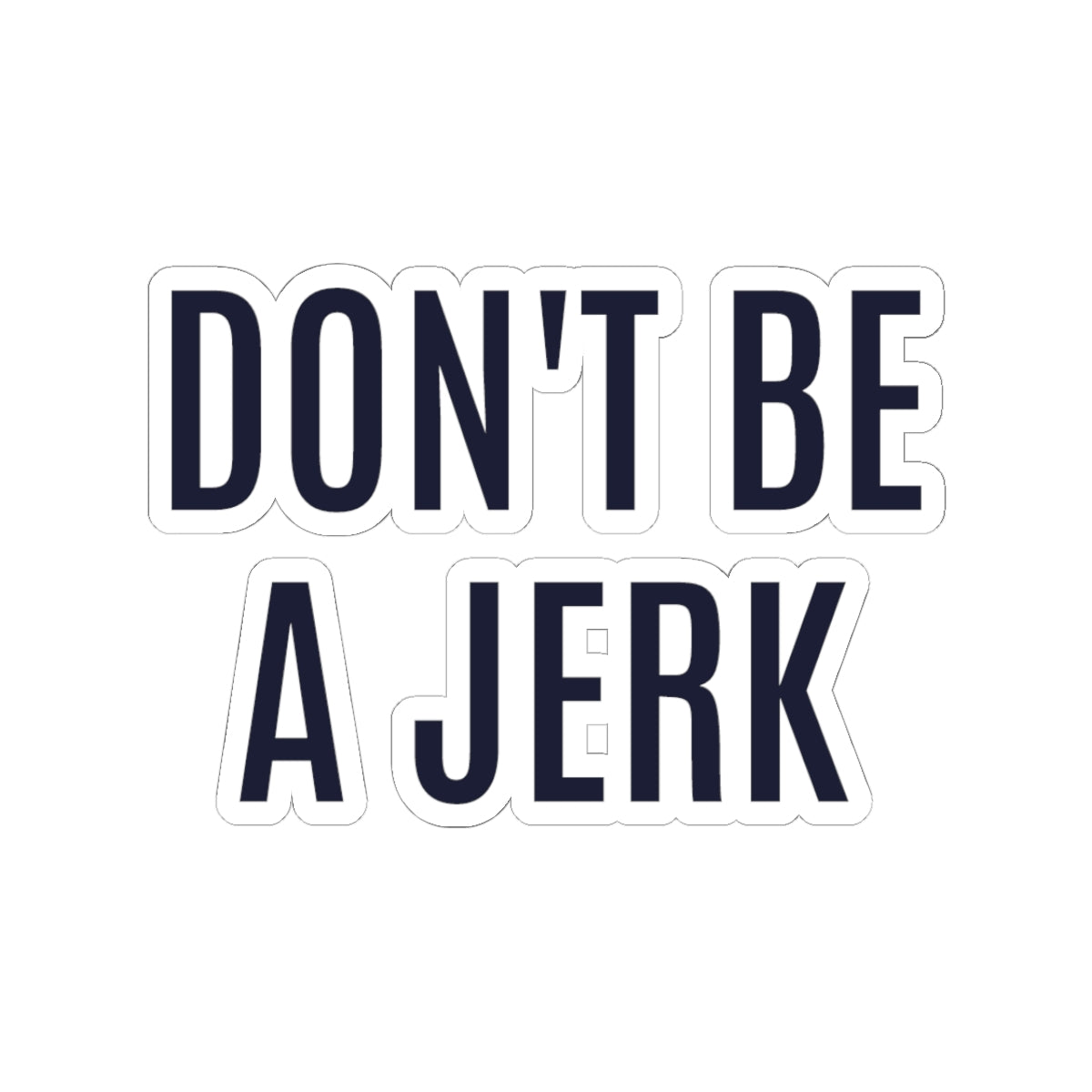 The Rule #1 Sticker