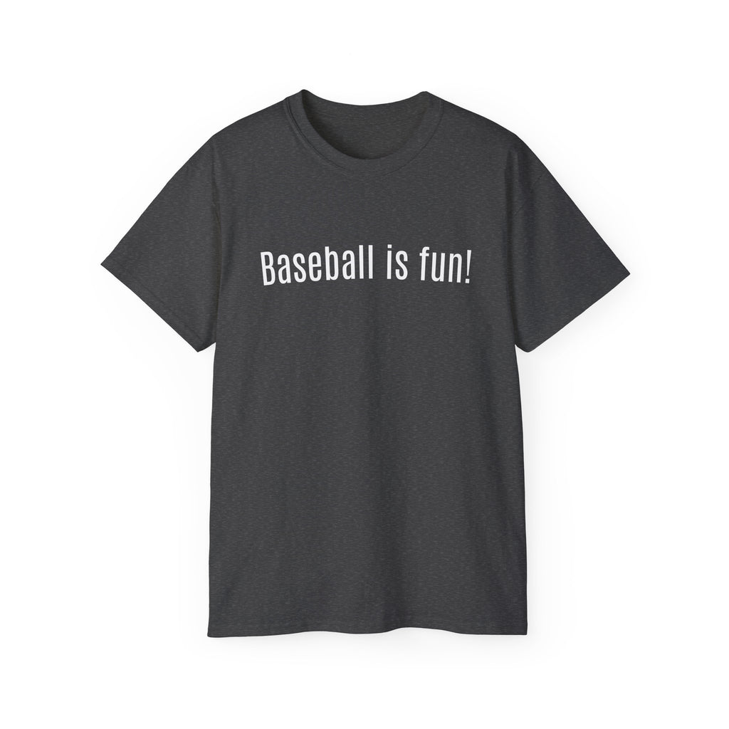 Fun & Games "Baseball is Fun" Tee